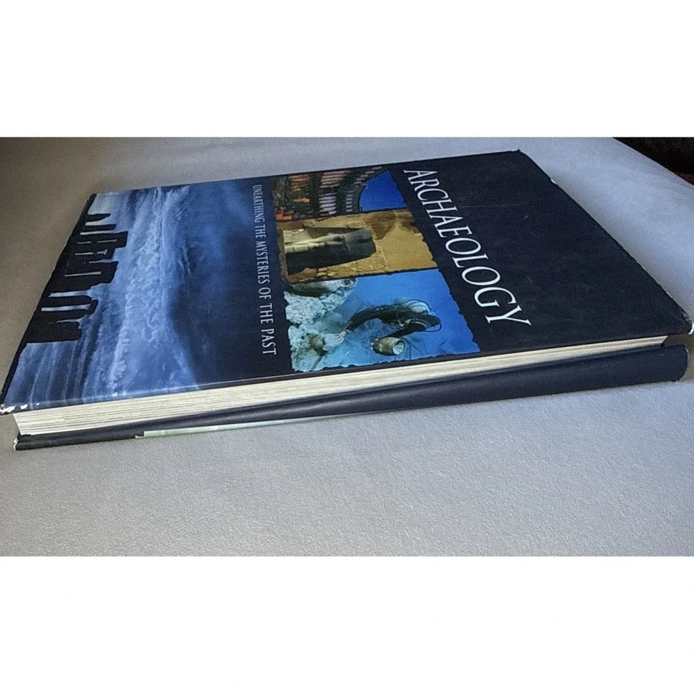 Archaeology : Unearthing‎ the Mysteries of the Past (Hardcover) 2007 History